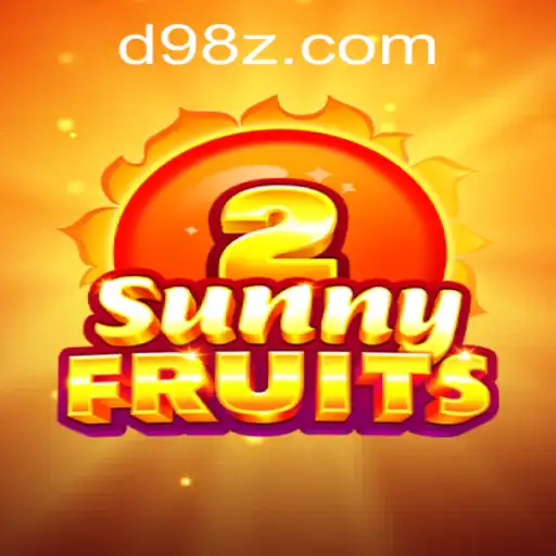 Discovering SunnyFruits2: A Juicy Adventure with a Twist of 98Z